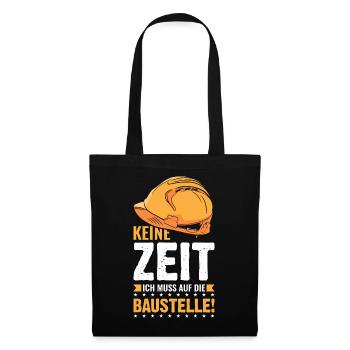 Bauleiter Baustelle lustiger Bauleiter Spruch - Stoffbeutel - Schwarz - Vorne