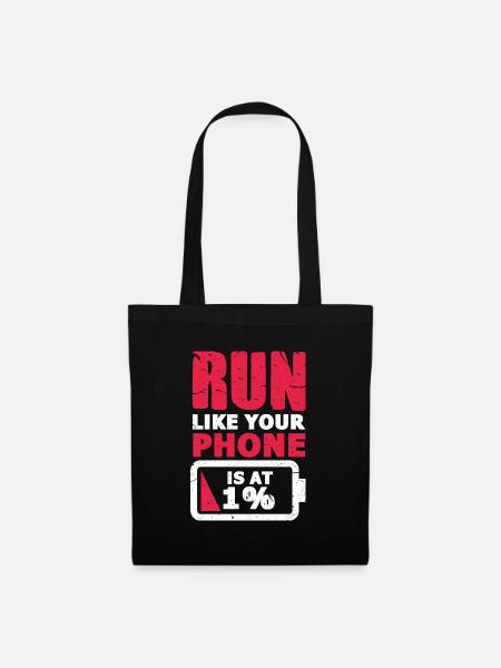 Run like your Phone is at 1% cross-country runner - Stoffbeutel - Schwarz