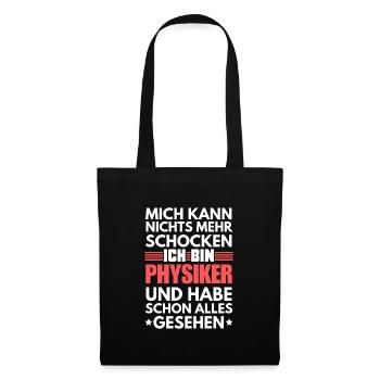 Nicht schockbarer Physiker - Stoffbeutel - Schwarz - Vorne