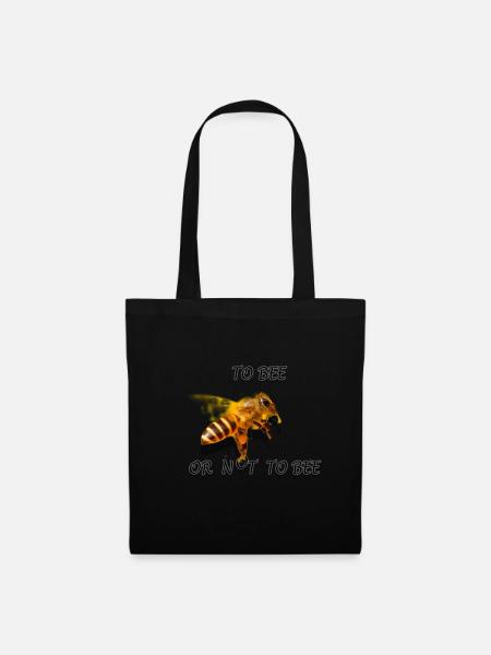 To bee or not to bee - Tote Bag - black