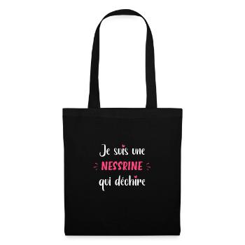 Je suis une NESSRINE qui déchire - Sac en tissu - noir - Devant