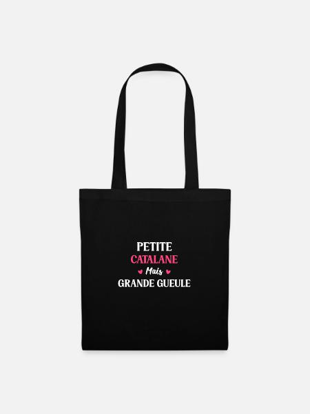 Petite catalane mais grande gueule - Sac en tissu - noir