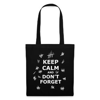 Keep Calm and Dont Forget - Sac en tissu - noir - Devant