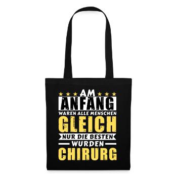 Am Anfang waren alle gleich - Chirurg Edition - Stoffbeutel - Schwarz - Vorne