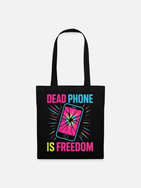 Dead Phone is Freedom - Stoffbeutel - Schwarz