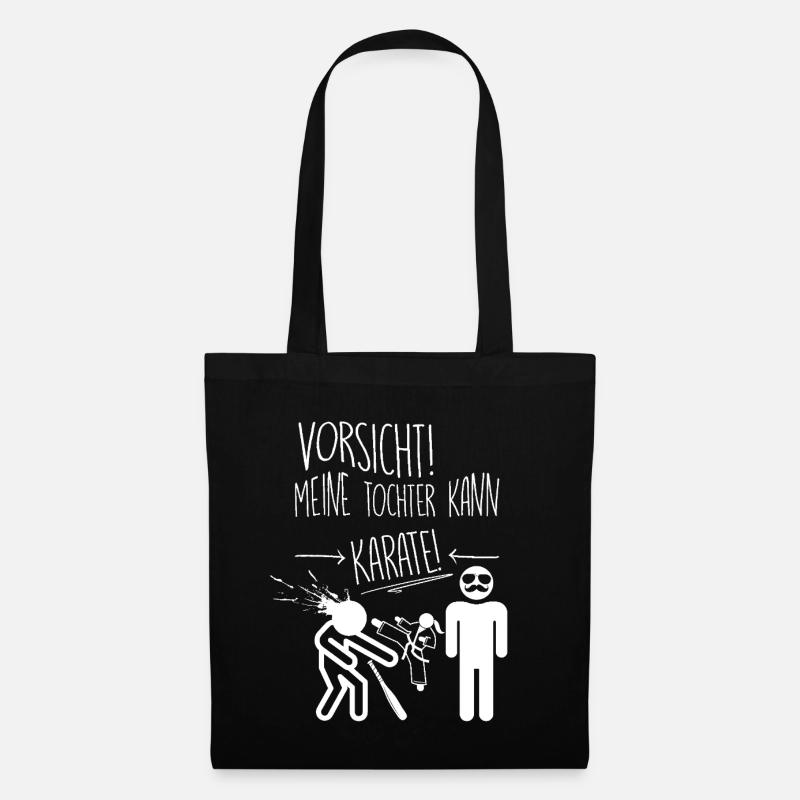 Vorsicht! Meine Tochter kann Karate - Stoffbeutel - Schwarz