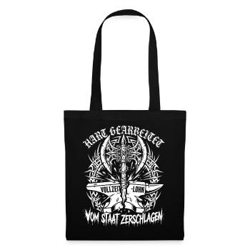 Hart Gearbeitet, Lohn Vom Staat Zerschlagen - Stoffbeutel - Schwarz - Vorne