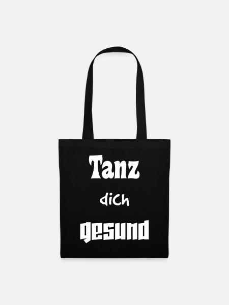 Tanz dich gesund - Stoffbeutel - Schwarz