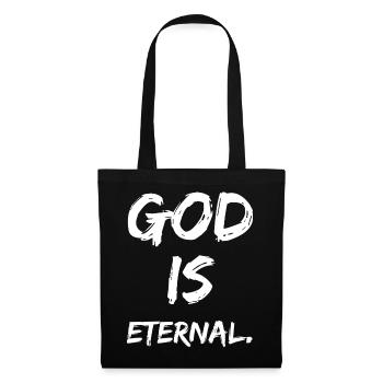 god is eternal - Stoffbeutel - Schwarz - Vorne