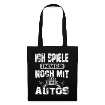 Ich spiele immer noch mit Autos KFZ Mechaniker - Stoffbeutel - Schwarz - Vorne