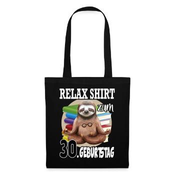 Relax Faultier Geburtstag 30 Jahre Sloth Lustig - Stoffbeutel - Schwarz - Vorne