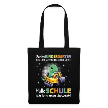 Der Kindergarten war toll, jetzt in der Schule - Stoffbeutel - Schwarz - Vorne