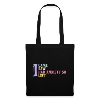 I Came I Saw I Had Anxiety So I Left Funny Saying - Sac en tissu - noir - Devant