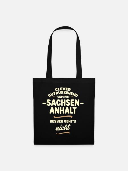 Clever, gutaussehend und aus Sachsen-Anhalt - Stoffbeutel - Schwarz