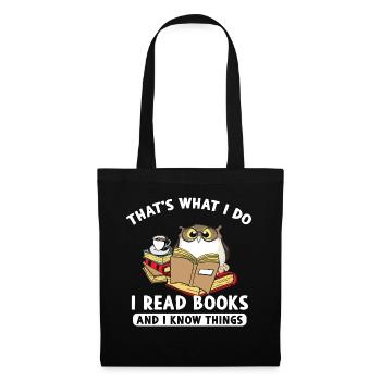 Thats What I Do Read Books And I Know Things Owl - Tote Bag - black - Front