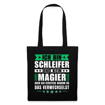 Ich bin Schleifer und kein Magier - Stoffbeutel - Schwarz - Vorne