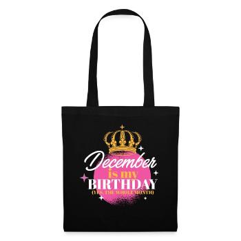 Décembre est mon anniversaire Oui tout le mois né - Sac en tissu - noir - Devant