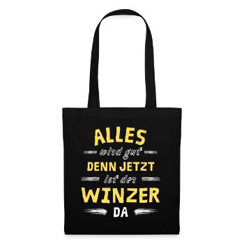 Alles wird gut denn jetzt ist der Winzer da - Stoffbeutel - Schwarz - Vorne