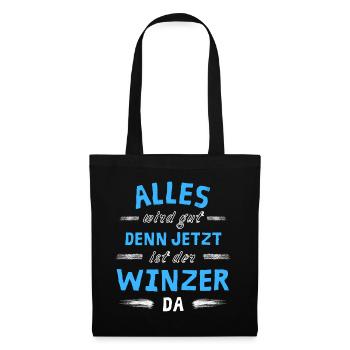 Alles wird gut denn jetzt ist der Winzer da - Stoffbeutel - Schwarz - Vorne
