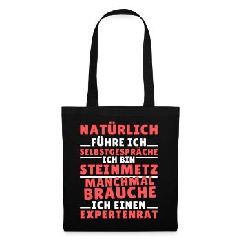 Ich führe Selbstgespräche - Steinmetz Edition - Stoffbeutel - Schwarz - Vorne