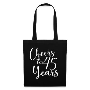 Cheers To 45 Years 45th Birthday Anniversary - Tote Bag - black - Front