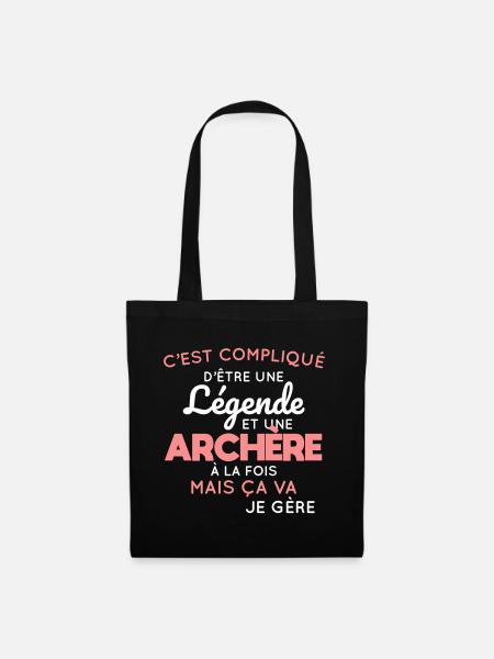 Compliqué d'être une légende et une archère - Sac en tissu - noir