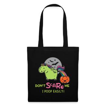 Don't scare me, I poop easily! - Stoffbeutel - Schwarz - Vorne