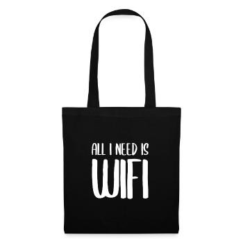 Alles was ich brauche ist WIFI - Stoffbeutel - Schwarz - Vorne