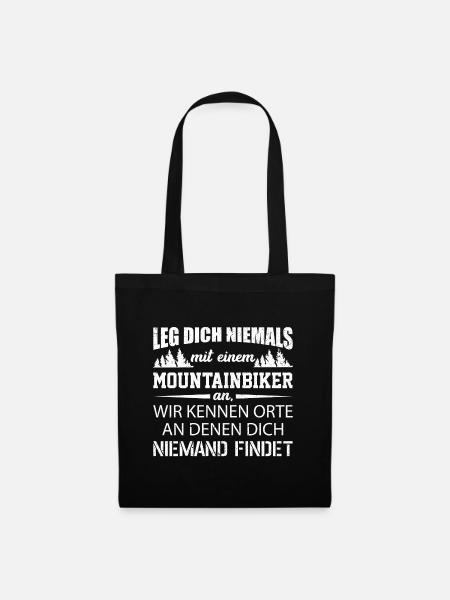Leg dich niemals mit einem mountainbiker Geschenk - Stoffbeutel - Schwarz