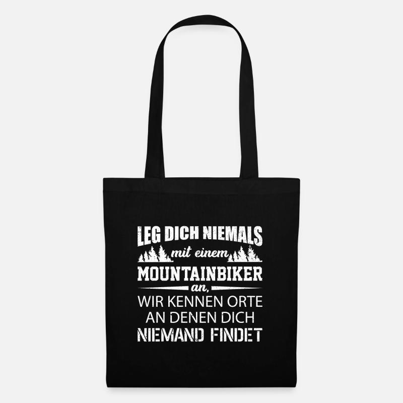 Leg dich niemals mit einem mountainbiker Geschenk - Stoffbeutel - Schwarz