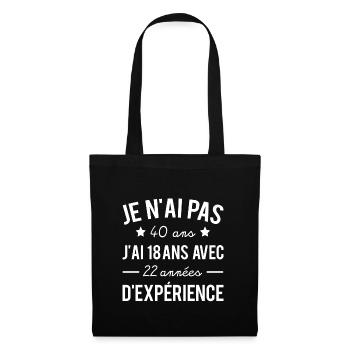 Cadeau anniversaire 40 ans humour âge drôle texte - Sac en tissu - noir - Devant