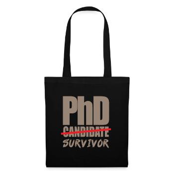Abschlussgeschenk Phd Uni Spruch - Stoffbeutel - Schwarz - Vorne