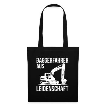 Baggerfahrer aus Leidenschaft Spruch Geschenk - Stoffbeutel - Schwarz - Vorne