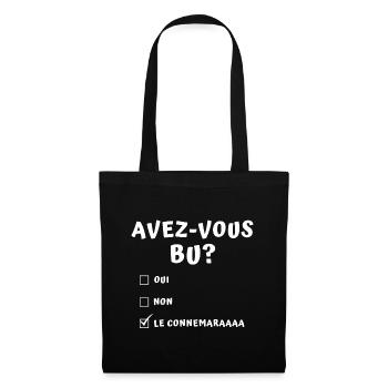 Alcool humour - Avez-vous bu? Le connemara - Sac en tissu - noir - Devant