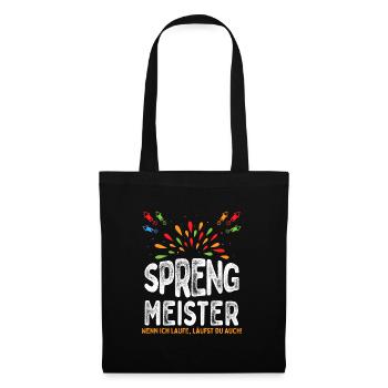 Sprengmeister Silvester Geschenk Spruch - Stoffbeutel - Schwarz - Vorne