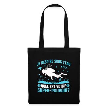 je respire sous L'eau quel est votre super pouvoir - Sac en tissu - noir - Devant