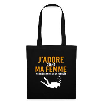 jadore quand ma femme me laisse faire de la plongé - Sac en tissu - noir - Devant