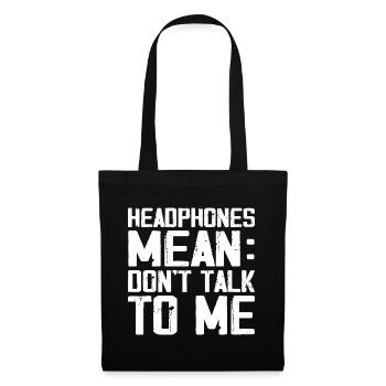 Headphones Mean Don't Talk to Me Funny Gym Workout - Sac en tissu - noir - Devant