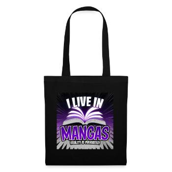 I Live in Mangas Reality is Overrated Otaku Manga - Tote Bag - black - Front