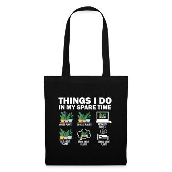 Things I Do In My Spare Time Plants - Tote Bag - black - Front