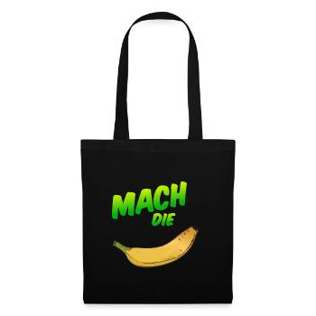 Make the banana - Tote Bag - black - Front