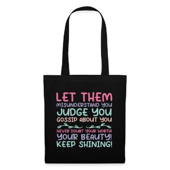 Let Them Misunderstand You Judge You Gossip About - Sac en tissu - noir - Devant