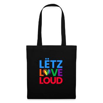 Letz Love Loud – Luxembourg Pride - Stoffbeutel - Schwarz - Vorne