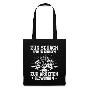 Zum Schach spielen geboren Schachspieler - Stoffbeutel - Schwarz - Vorne