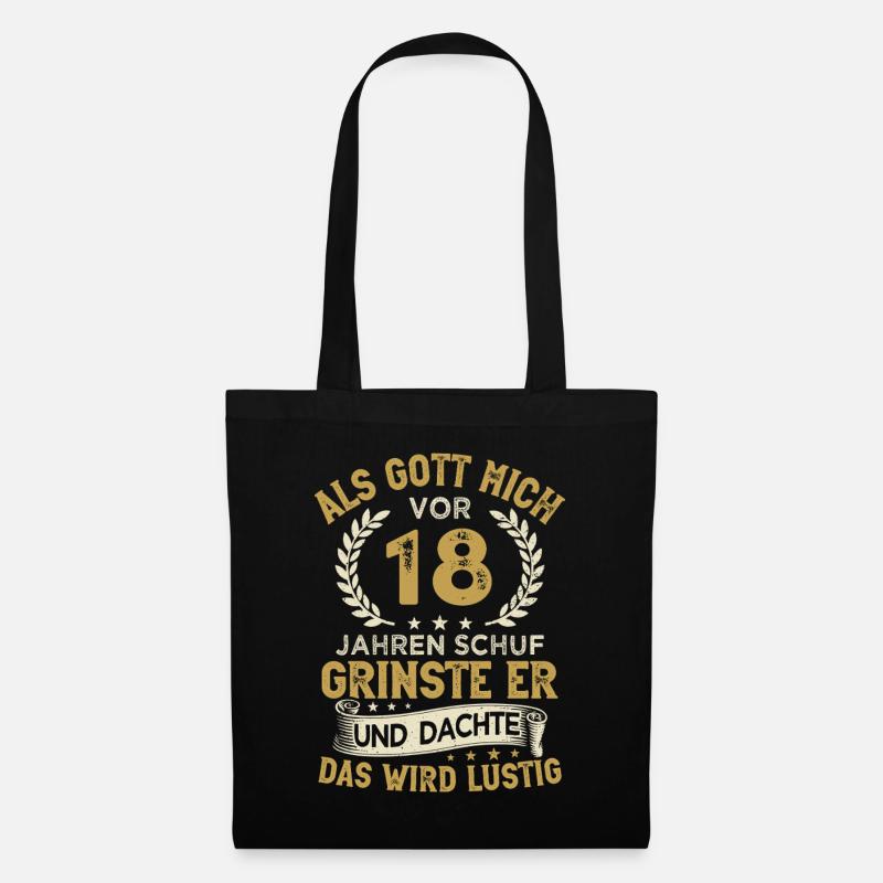 18. Geburtstag als Gott mich vor 18 Jahren schuf - Stoffbeutel - Schwarz