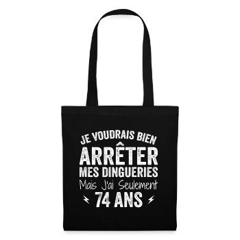 74th Birthday Gift Funny 74 Years - Tote Bag - black - Front