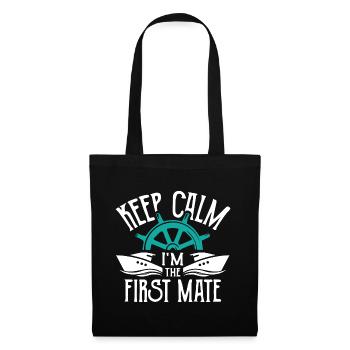 Keep Calm I m The First Mate Sailor - Stoffbeutel - Schwarz - Vorne