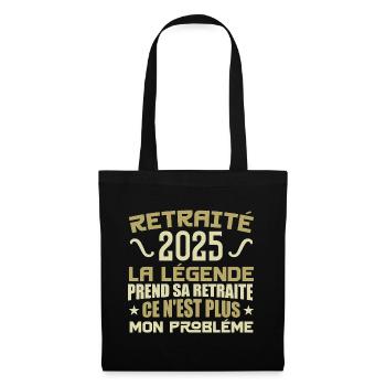 Humour Cadeau Retraité 2025, Retraité En 2025 - Sac en tissu - noir - Devant