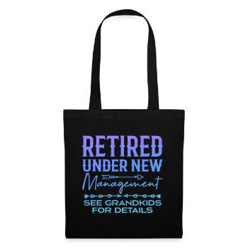 Retired Under New Management See Grandkids - Tote Bag - black - Front