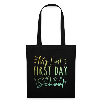My Last First Day of School Teacher Retirement - Sac en tissu - noir - Devant